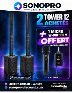 Pack promotionnel : 2 ELOKANCE TOWER 12 avec micro MAC MAH W-UHF 100 M offert