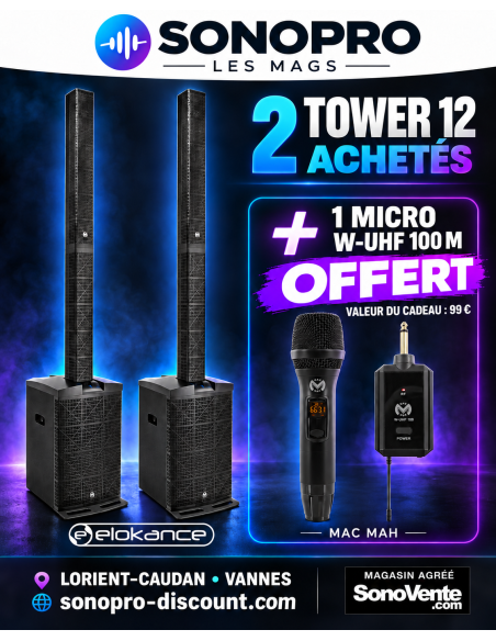 Pack promotionnel : 2 ELOKANCE TOWER 12 avec micro MAC MAH W-UHF 100 M offert