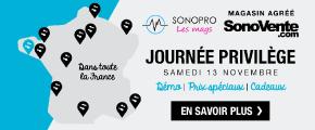Journée privilège Sonopro les Mags Lorient - magasin agréé Sonovente
